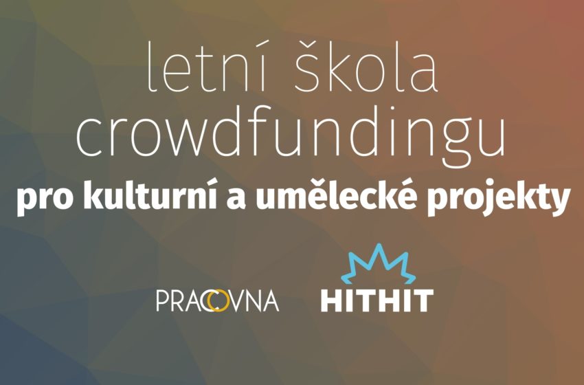  Rozjeďte svůj kreativní projekt na Letní škole Pracovny