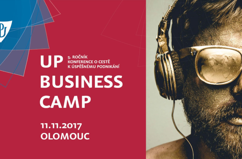  Univerzitní konference UP Business Camp představí příběhy úspěšných podnikatelů