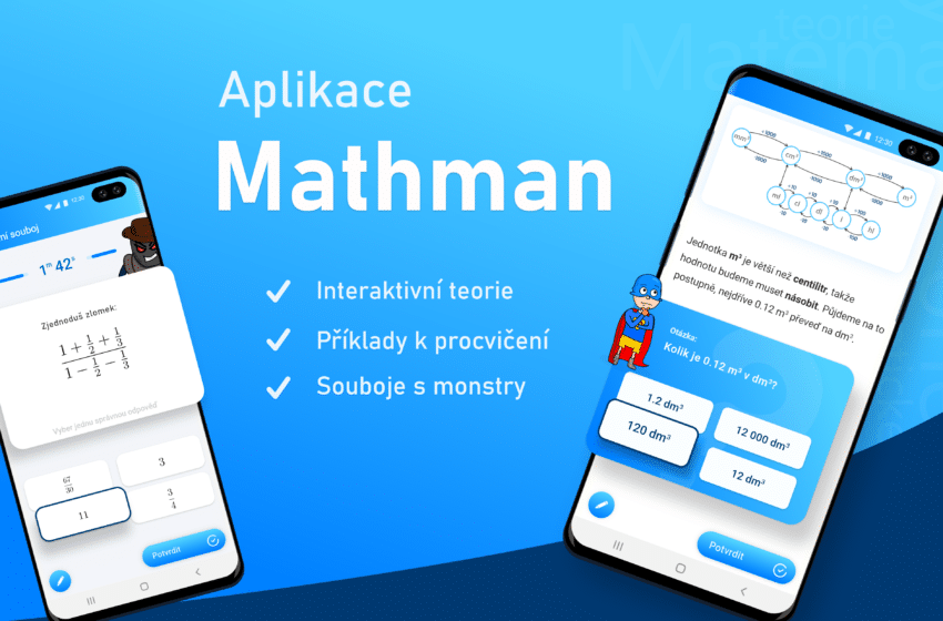  Mathman – mobilní aplikace, díky níž budeš ve škole za hvězdu